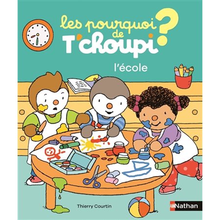 L'école, Les pourquoi de T'choupi