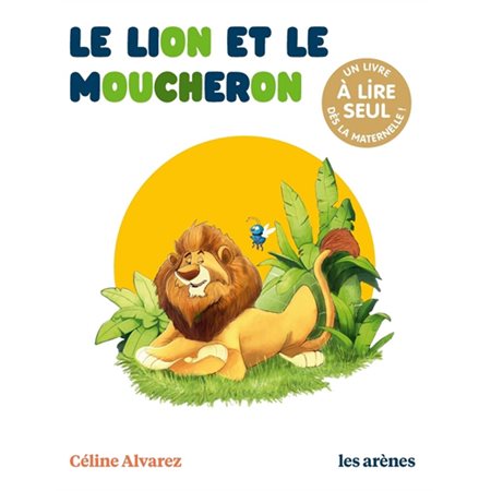 Les lectures naturelles : Le lion et le moucheron