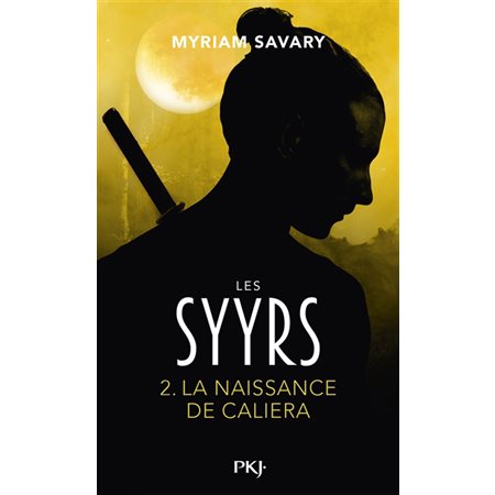 La naissance de Caliera, Les Syyrs, 2