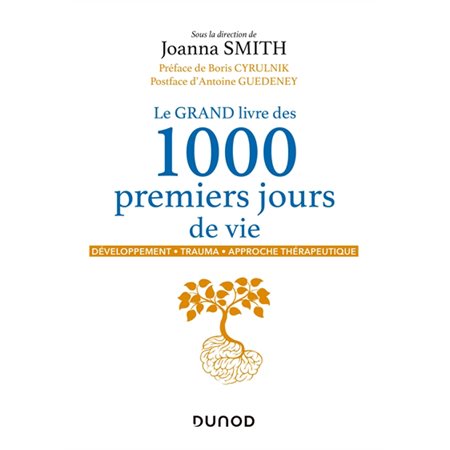 Le grand livre des 1.000 premiers jours de vie