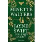 Jayne Swift : celle qui guérit