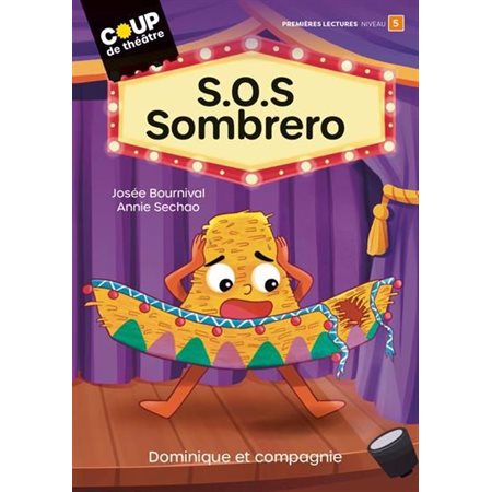 Coup de théâtre : S.O.S Sombrero