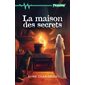 La maison des secrets