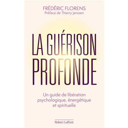 La guérison profonde