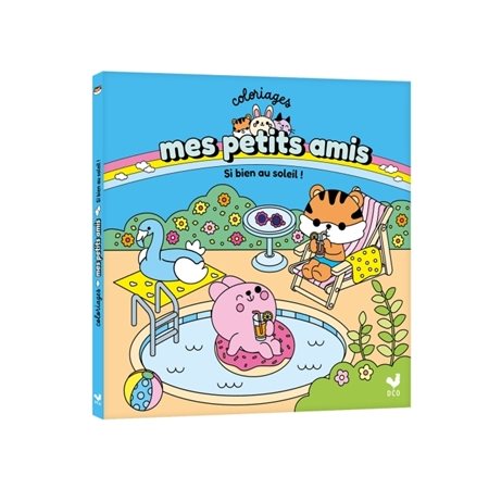 Coloriages mes petits amis : Si bien au soleil !