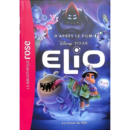 Elio : Le roman du film