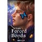 Les liens du destin #4 Forced bonds