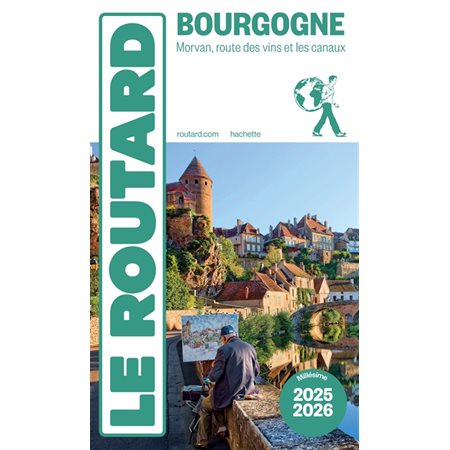 Routard 2025-2026 : Bourgogne