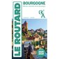 Routard 2025-2026 : Bourgogne
