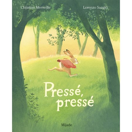 Pressé, pressé