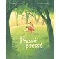 Pressé, pressé
