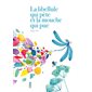 La libellule qui pète et la mouche qui pue