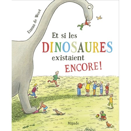 Et si les dinosaures existaient encore !