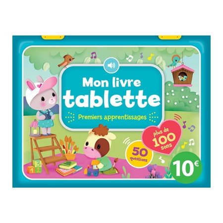 Mon livre tablette : Premiers apprentissages
