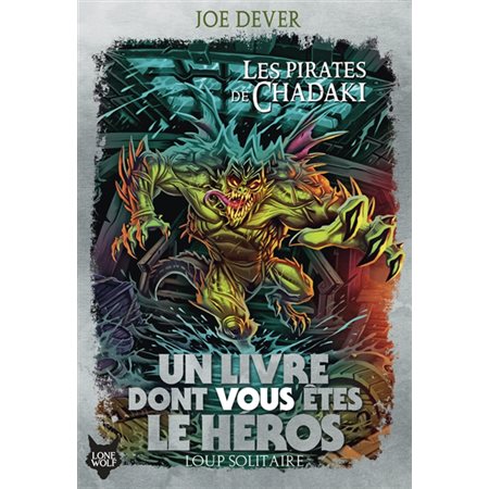 Les pirates de Chadaki : Un livre dont vous êtes le héros