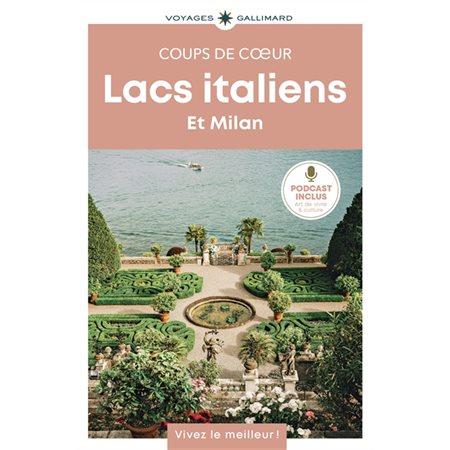 Coups de coeur : Lacs italiens et Milan