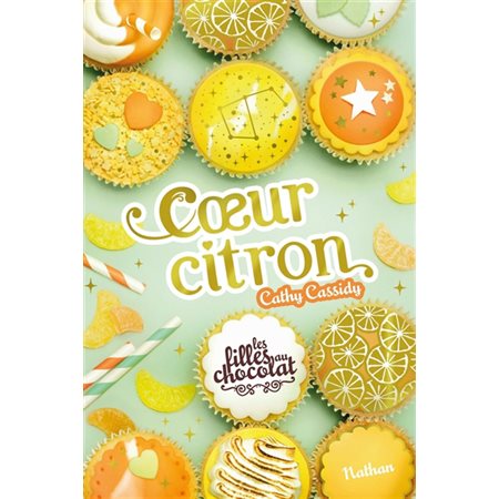 Les filles au chocolat #10 Coeur citron
