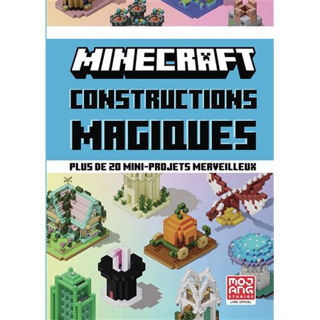 Minecraft : constructions magiques