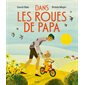 Dans les roues de papa