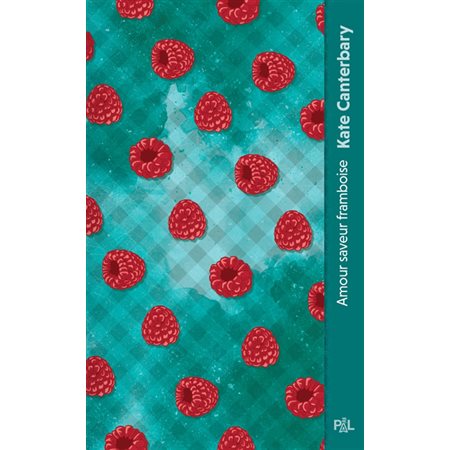 Amour saveur framboise