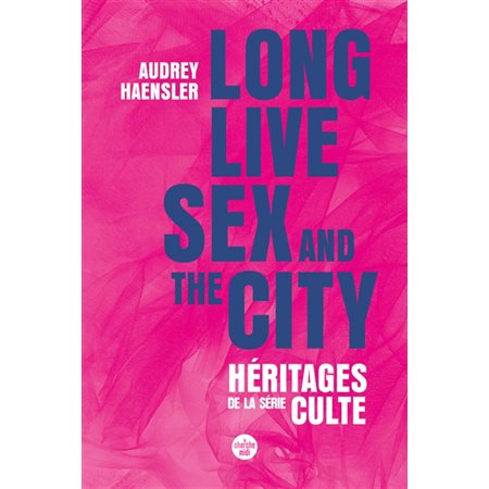 Long live Sex and the city