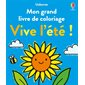 Mon grand livre de coloriage : Vive l'été