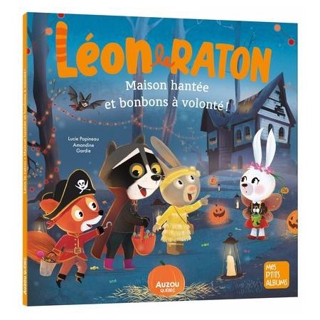 Léon le raton : Maison hantée et bonbons à volonté !
