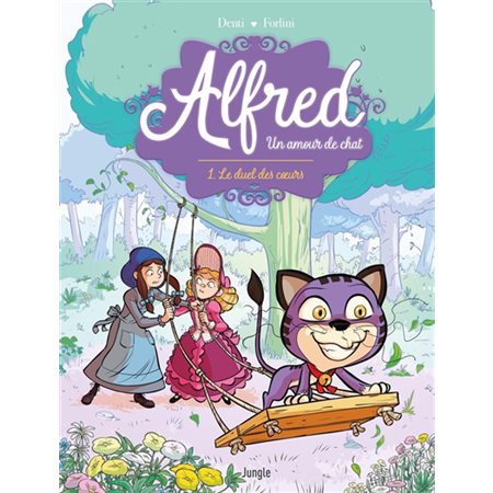 Alfred : un amour de chat #1 Le duel des coeurs