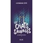 Les chats sauvages