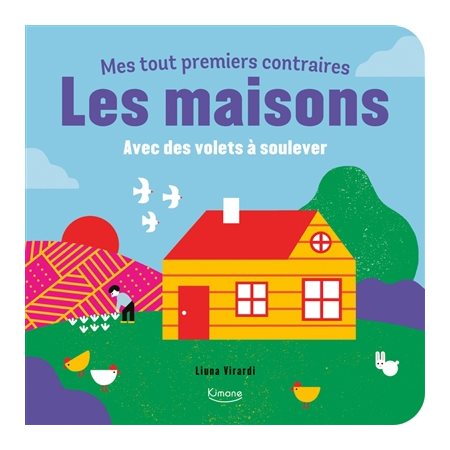 Mes tout premiers contraires : Les maisons