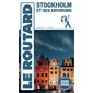 Stockholm et ses environs : Le guide routard 2025-2026