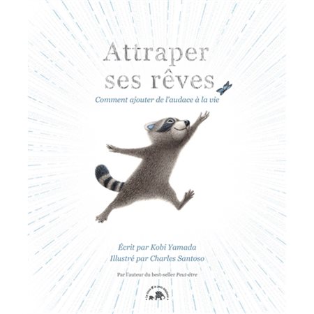 Attraper ses rêves