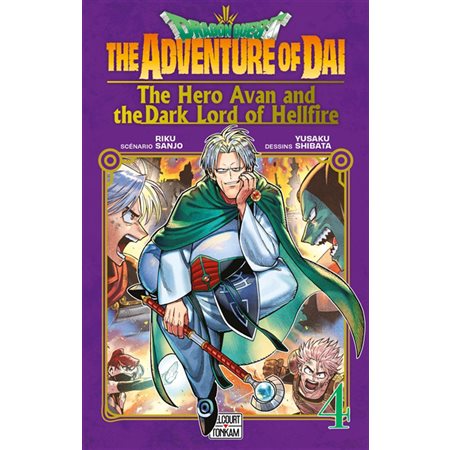Dragon Quest : the adventure of Daï : the hero Avan and the dark lord of hellfire #4