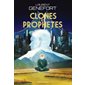 Clones et prophètes