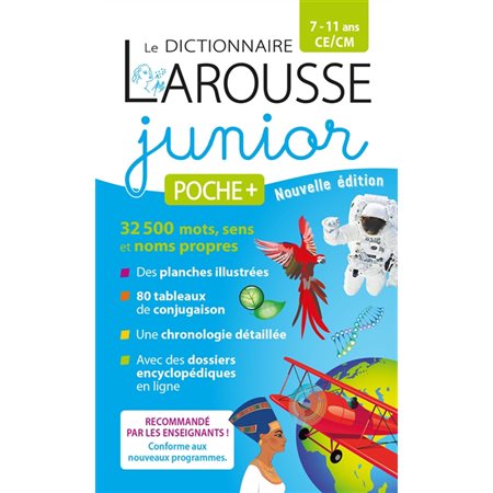 Le dictionnaire Larousse junior poche +, 7-11 ans, CE-CM