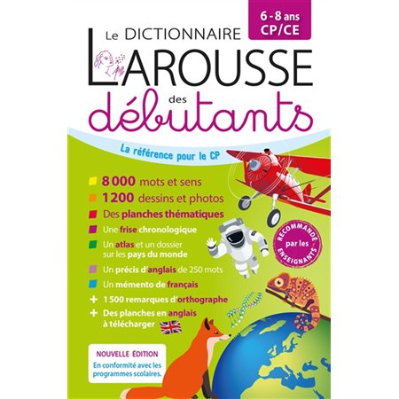 Le dictionnaire Larousse des débutants, 6-8 ans, CP-CE