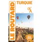 Turquie : Le guide routard, 2025-2026