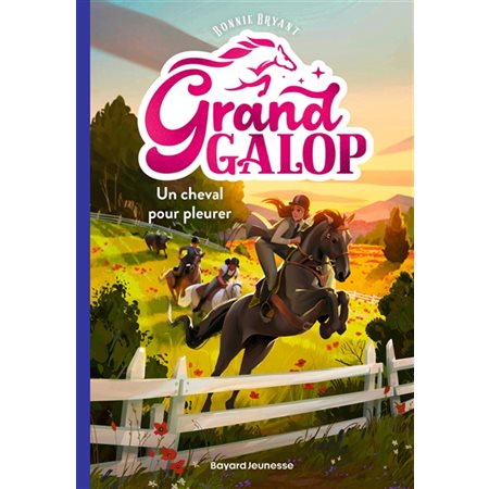 Grand galop #3 Un cheval pour pleurer