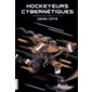 Les Inactifs l'Intégrale : Hockeyeurs cybernétiques