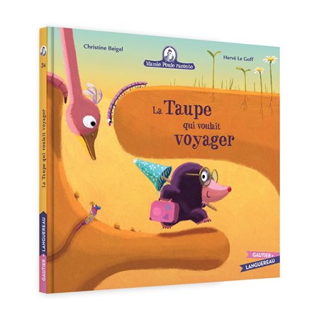 La taupe qui voulait voyager