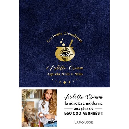 Les petits chaudrons d'Arlette Grimm : Agenda 2025-2026