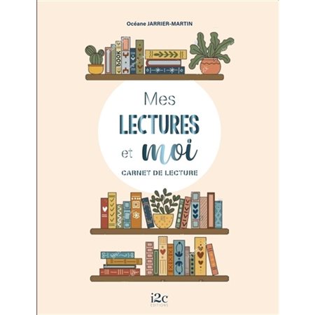 Mes lectures et moi : carnet de lecture