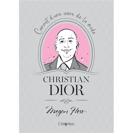 Christian Dior : carnet d'une icône de la mode
