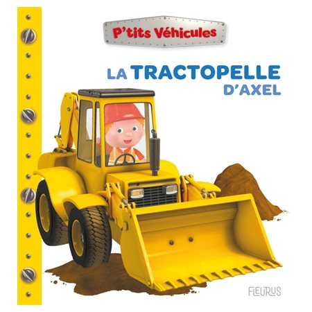 La tractopelle d'Axel