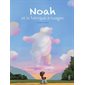Noah et la fabrique à nuages