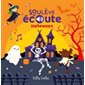Soulève et écoute : Halloween