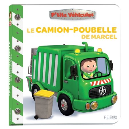 Le camion-poubelle de Marcel
