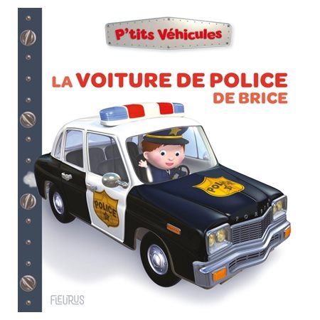 La voiture de police de Brice