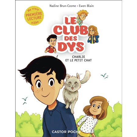 Le club des dys #5 Charlie et le petit chat