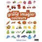 Mon grand imagier des couleurs